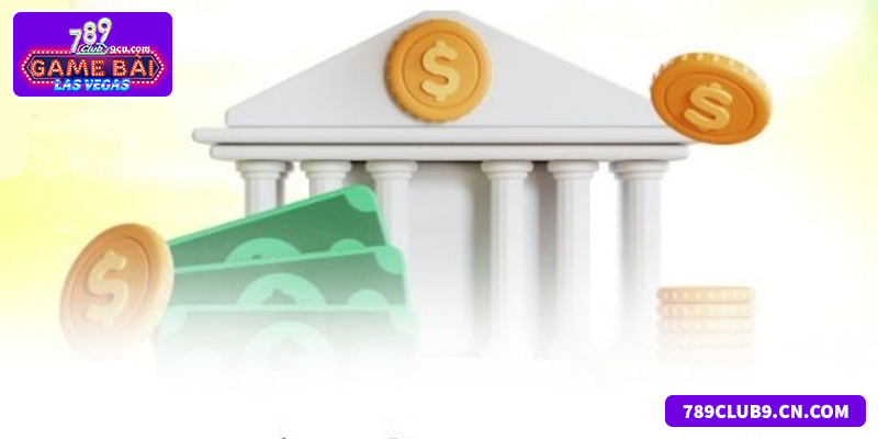 789club Rút Được Bao Nhiêu Tiền Và Quy Định Rút Tiền 2026