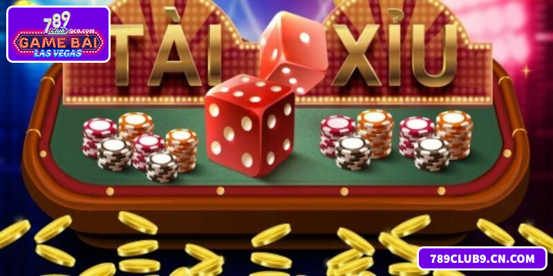 789club tài xỉu: Sảnh cược uy tín, nạp rút nhanh và dễ thắng