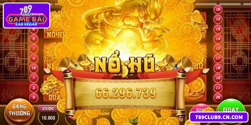 Bí kíp quay nổ hũ 789 club thắng lớn và rút tiền nhanh