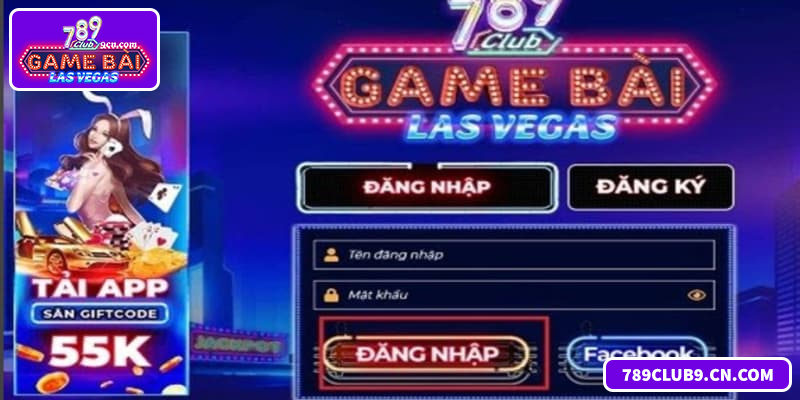 Hướng dẫn đăng nhập 789Club an toàn, nhanh chóng và bảo mật nhất