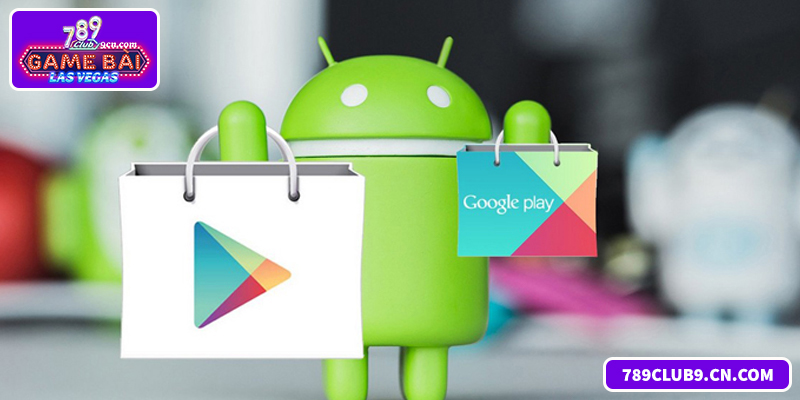 Hướng dẫn tải và cài đặt 789club Android an toàn, nhanh chóng nhất
